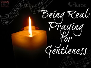How do you develop gentleness in yourself?