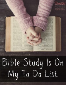 I live by lists and Bible study is on one!