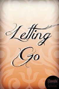 It's time to talk about me letting go.