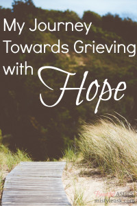 grieving with hope, grief journey, grief